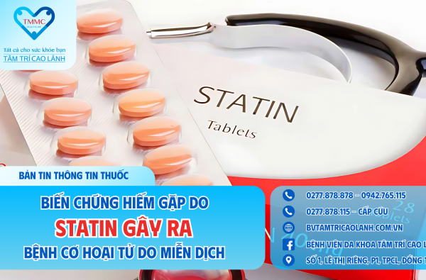 BIẾN CHỨNG HIẾM GẶP DO STATIN GÂY RA - BỆNH CƠ HOẠI TỬ DO MIỄN DỊCH