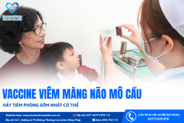 HÃY TIÊM PHÒNG VẮC XIN VIÊM MÀNG NÃO MÔ CẦU SỚM NHẤT CÓ THỂ