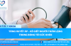 TĂNG HUYẾT ÁP – KẺ GIẾT NGƯỜI THẦM LẶNG TRONG BÓNG TỐI SỨC KHỎE