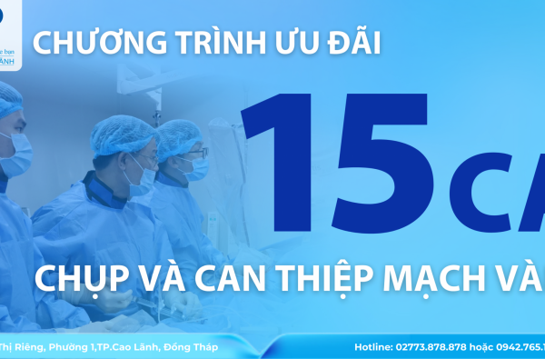 CHƯƠNG TRÌNH CHỤP VÀ CAN THIỆP MẠCH VÀNH VỚI CHI PHÍ 0 ĐỒNG