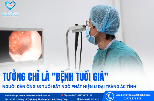 ĐỪNG CHỦ QUAN VỚI NHỮNG DẤU HIỆU NHỎ (PHÁT HIỆN SỚM U ĐẠI TRÀNG – CƠ HỘI VÀNG GIỮ LẠI SỨC KHỎE)