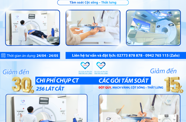 RỘN RÀNG ĐẠI LỄ, KHỎE MẠNH BÌNH AN: GIẢM ĐẾN 30% CHI PHÍ CHỤP CT 256 LÁT CẮT, CHI PHÍ TẦM SOÁT SỨC KHỎE