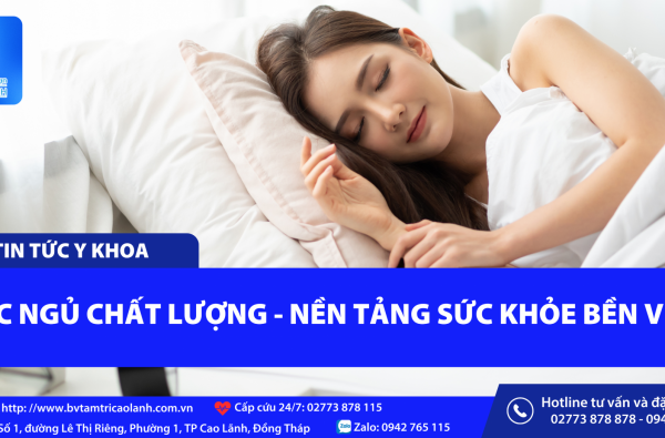 GIẤC NGỦ CHẤT LƯỢNG - NỀN TẢNG SỨC KHỎE BỀN VỮNG