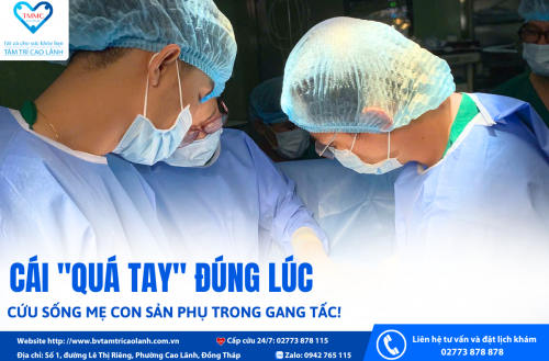 CÁI "QUÁ TAY" ĐÚNG LÚC - CỨU SỐNG SẢN PHỤ SUY THAI VÀ THAI NHI TRONG GANG TẤC!