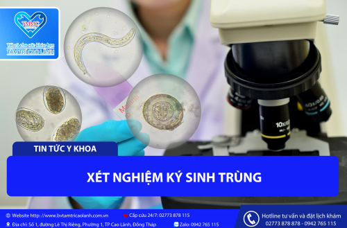 XÉT NGHIỆM KÝ SINH TRÙNG