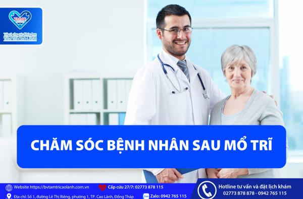 CHĂM SÓC BỆNH NHÂN SAU MỔ TRĨ