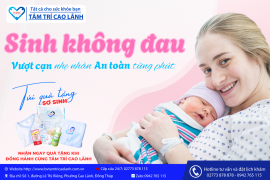 GIẢM ĐAU SẢN KHOA: HÀNH TRÌNH SINH NỞ NHẸ NHÀNG HƠN CHO MẸ BẦU