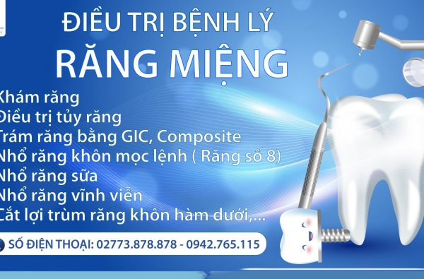 ĐIỀU TRỊ BỆNH LÝ RĂNG MIỆNG TẠI BỆNH VIỆN ĐA KHOA TÂM TRÍ CAO LÃNH
