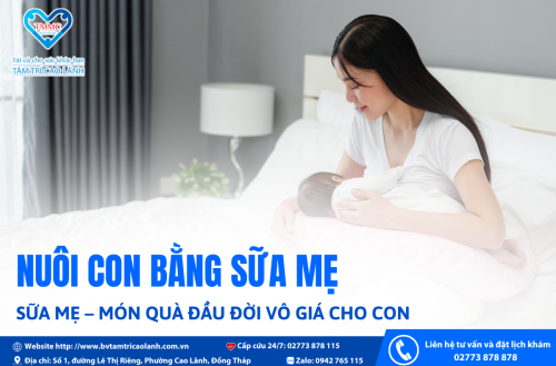 SỮA MẸ – MÓN QUÀ ĐẦU ĐỜI VÔ GIÁ CHO CON