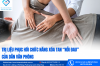 TRỊ LIỆU PHỤC HỒI CHỨC NĂNG XÓA TAN “NỖI ĐAU” CỦA DÂN VĂN PHÒNG