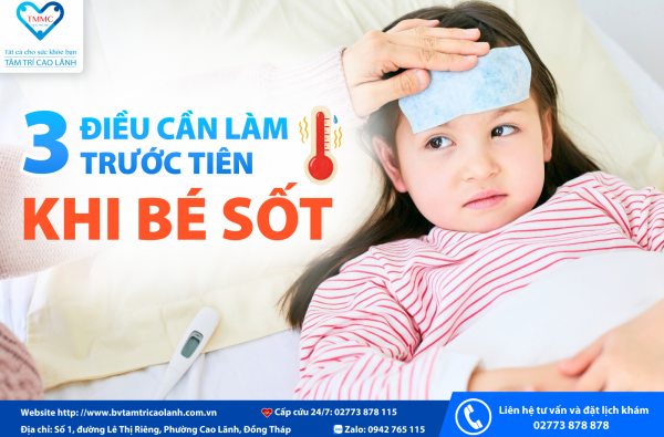  BÉ SỐT: 3 ĐIỀU BA MẸ CẦN LÀM TRƯỚC TIÊN