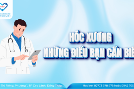 HÓC XƯƠNG VÀ NHỮNG ĐIỀU CẦN BIẾT