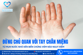 BỆNH TAY CHÂN MIỆNG