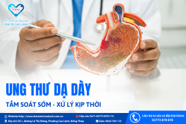 UNG THƯ DẠ DÀY NHỮNG ĐIỀU CẦN BIẾT